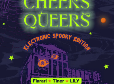 Cheers Queers – electronic spooky edition