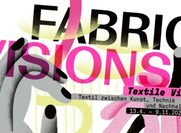 Fabric Visions // Textile Visionen – Interaktive Podiumsdiskussion mit Prototypen