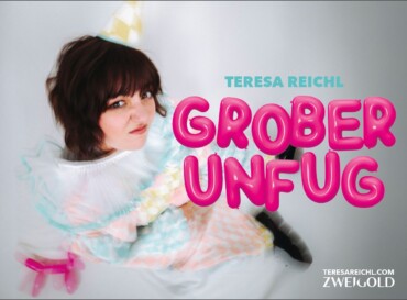 Teresa Reichl: Grober Unfug