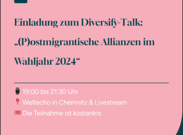 Diversify Talk #5 zu „(P)ostmigrantische Allianzen im Wahljahr 2024“