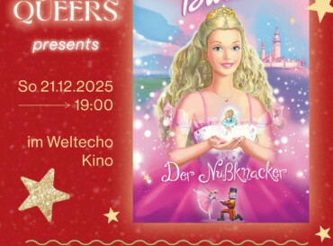 Cheers Queers präs. – Barbie in: Der Nussknacker