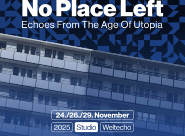 No Place Left – Echoes from the Age of Utopia