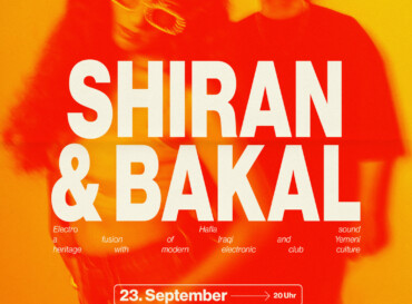 SHIRAN & BAKAL »Electro Hafla Sound« Tour