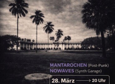 Konzert Nowaves (Garage Synth) & Mantarochen (Cold Wave)