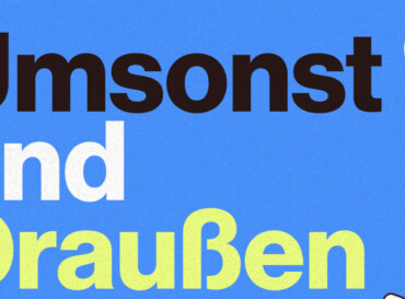 Umsonst & Draußen
